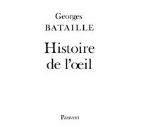 Georges Bataille Histoire de l'oeil (Tascabile)