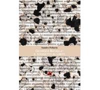 Georges Bataille: il soggetto al limite