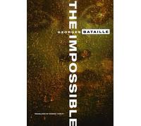 Georges Bataille The Impossible (Tascabile)
