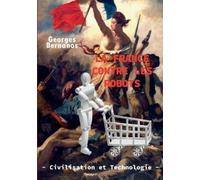 Georges Bernanos Edi La France Contre Les Robots - Civilisation Et T (Tascabile)