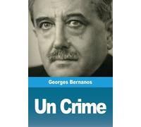 Georges Bernanos Un Crime (Tascabile)