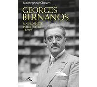 Georges Bernanos: Un prophète pour notre temps