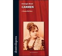 Georges Bizet. Carmen - Susan McClary - 2015