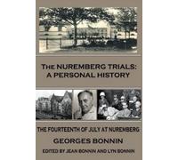 Georges Bonnin Jean Bonnin The Nuremberg Trials (Tascabile)