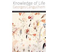 Georges Canguilhem Knowledge of Life (Copertina rigida) Forms of Living