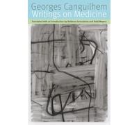Georges Canguilhem Writings on Medicine (Tascabile) Forms of Living