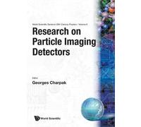 Georges Charpak Research On Particle Imaging Detectors (Tascabile)