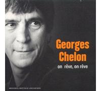 Georges Chelon - On Reve, on Reve