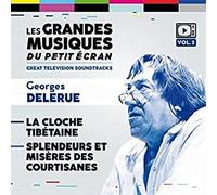 Georges Delerue - La Cloche Tibetaine / Splendeurs Et Miseres / Ost