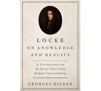 Georges Dicker Locke on Knowledge and Reality (Tascabile)
