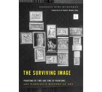 Georges Didi-Huberman The Surviving Image (Tascabile)