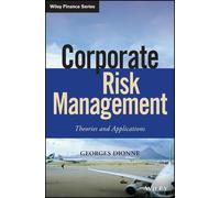 Georges Dionne Corporate Risk Management (Copertina rigida) Wiley Finance