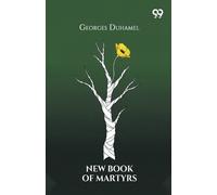 Georges Duhamel New Book Of Martyrs (Tascabile)
