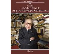 Georges Dumézil e lo studio comparato delle religioni