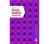 Georges Dumézil, l'enchanteur érudit