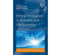 Georges Enderle Ethical Innovation in Business and the Econom (Copertina rigida)