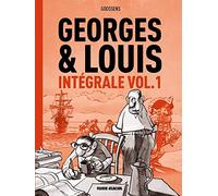 Georges et Louis - Intégrale - volume 01