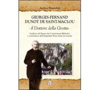 Georges Fernand Dunot De Saint-Maclou. Il dottore della grotta