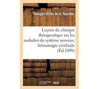 Georges Gilles Leçons de clinique thérapeutique sur les maladies du (Tascabile)