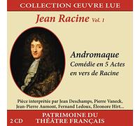 Georges Hacquard - Collection oeuvre lue - Jean Racine - vol. 1 : Andromaque