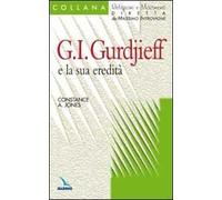 Georges I. Gurdijeff e la sua eredità