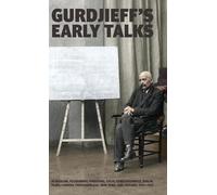 Georges Ivanovitch Gurdjief Gurdjieff's Early Talks 1914-193 (Copertina rigida)