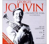 Georges Jouvin - Trompette D'Or-La Colegiala (Versions Originales Remastérisées)