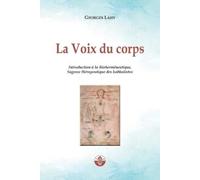 Georges Lahy La Voix du corps (Tascabile) Santé Et Langage