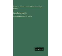 Georges Mancel Paul Jean Jacques Lacome d'Est La dot mal plac (Copertina rigida)