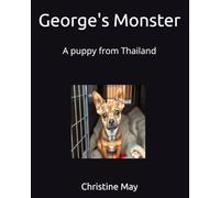 George's Monster: A puppy from Thailand