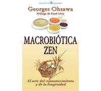 Georges Ohsawa Macrobiotica Zen (Tascabile)
