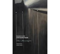 Georges-Olivier Chateaureynaud The Messengers (Tascabile)