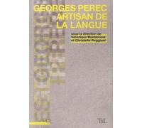 Georges Perec, artisan de la langue