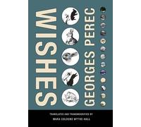 Georges Perec Georges Perec - Wishes (Tascabile)