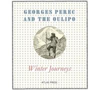 Georges Perec The Oulipo Winter Journeys (Copertina rigida)