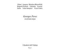 Georges Perec trent'anni dopo