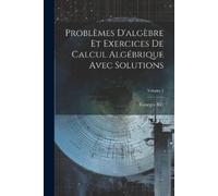 Georges Ritt Problèmes D'algèbre Et Exercices De Calcul Algébrique A (Tascabile)