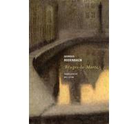 Georges Rodenbach Bruges-la-Morte (Tascabile)