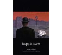 Georges Rodenbach Bruges-la-Morte (Tascabile)