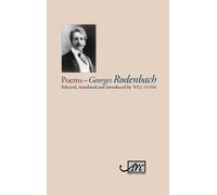 Georges Rodenbach Georges Rodenbach: Selected Poems (Tascabile)
