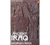Georges Roux Ancient Iraq (Tascabile)