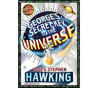 Stephen Hawking e Lucy Hawki – George's Secret Key to the Universe – Copertina rigida