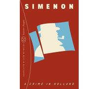 Georges Simenon A Crime in Holland (Inspector Maigret) (Tascabile)