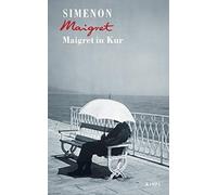 Georges Simenon Bärbel Wille Hansjürgen Maigret in Kur (Georg (Copertina rigida)