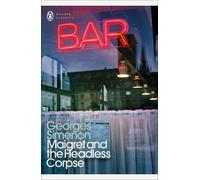 Georges Simenon Maigret and the Headless Corpse (Tascabile) Inspector Maigret