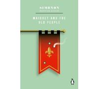 Georges Simenon Maigret and the Old People (Tascabile)