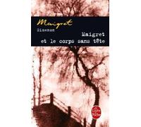 Georges Simenon Maigret et le corps sans tete (Tascabile)