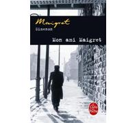 Georges Simenon Mon ami Maigret (Tascabile)
