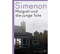 Georges Simenon Rainer Moritz Maigret und die junge Tote (Tascabile)