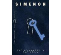 Georges Simenon The Strangers in the House (Romans Durs) (Tascabile) Romans Durs